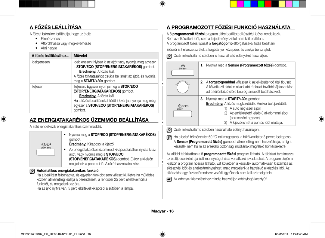 Samsung MC286TATCSQ/EO Főzés Leállítása, AZ Energiatakarékos Üzemmód Beállítása, Programozott Főzési Funkció Használata 