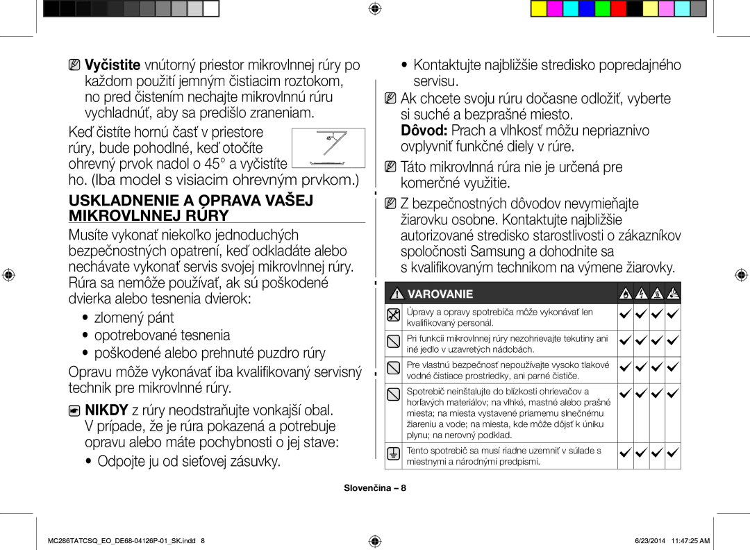 Samsung MC286TATCSQ/EO manual Uskladnenie a Oprava Vašej, Mikrovlnnej Rúry 