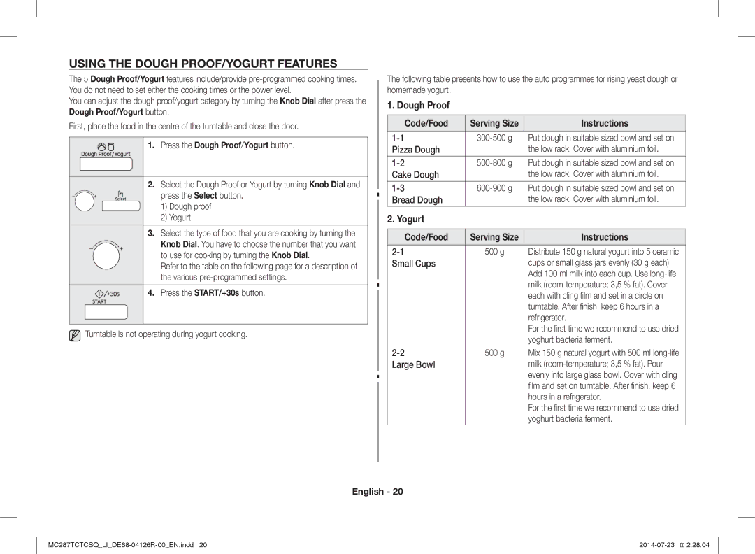 Samsung MC287TCTCSQ/LI manual Using the Dough PROOF/YOGURT Features, Press the Dough Proof/Yogurt button 