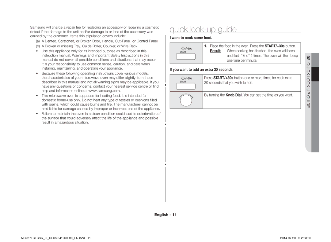 Samsung MC287TCTCSQ/LI manual Quick look-up guide, Want to cook some food, If you want to add an extra 30 seconds 