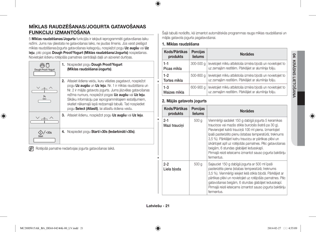 Samsung MC28H5015AK/BA manual Mīklas raudzēšanas/jogurta gatavošanas funkciju izmantošana, Mājās gatavots jogurts 