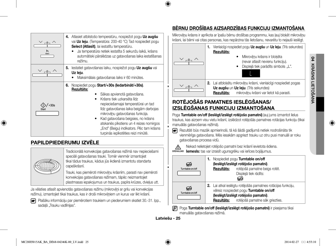 Samsung MC28H5015AK/BA manual Bērnu drošības aizsardzības funkciju izmantošana, Rotējošās pamatnes ieslēgšanas 