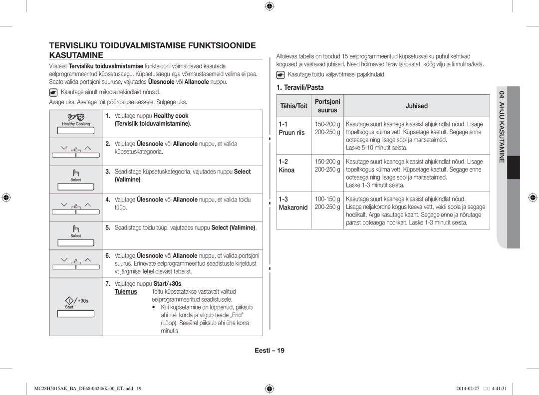 Samsung MC28H5015AK/BA manual Tervisliku toiduvalmistamise funktsioonide kasutamine, Teravili/Pasta, Valimine 