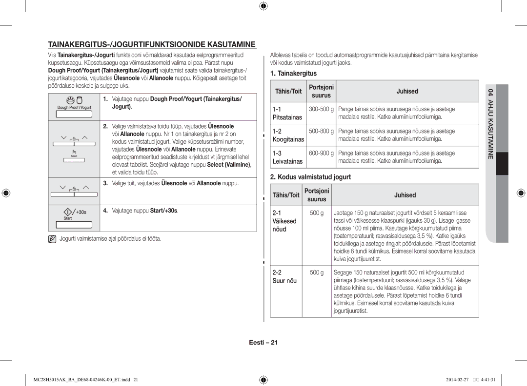 Samsung MC28H5015AK/BA manual Tainakergitus-/jogurtifunktsioonide kasutamine, Kodus valmistatud jogurt 