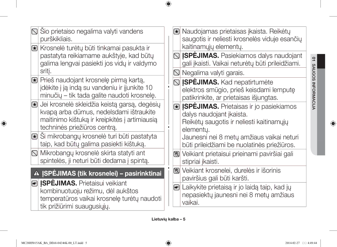 Samsung MC28H5015AK/BA manual Negalima valyti garais 