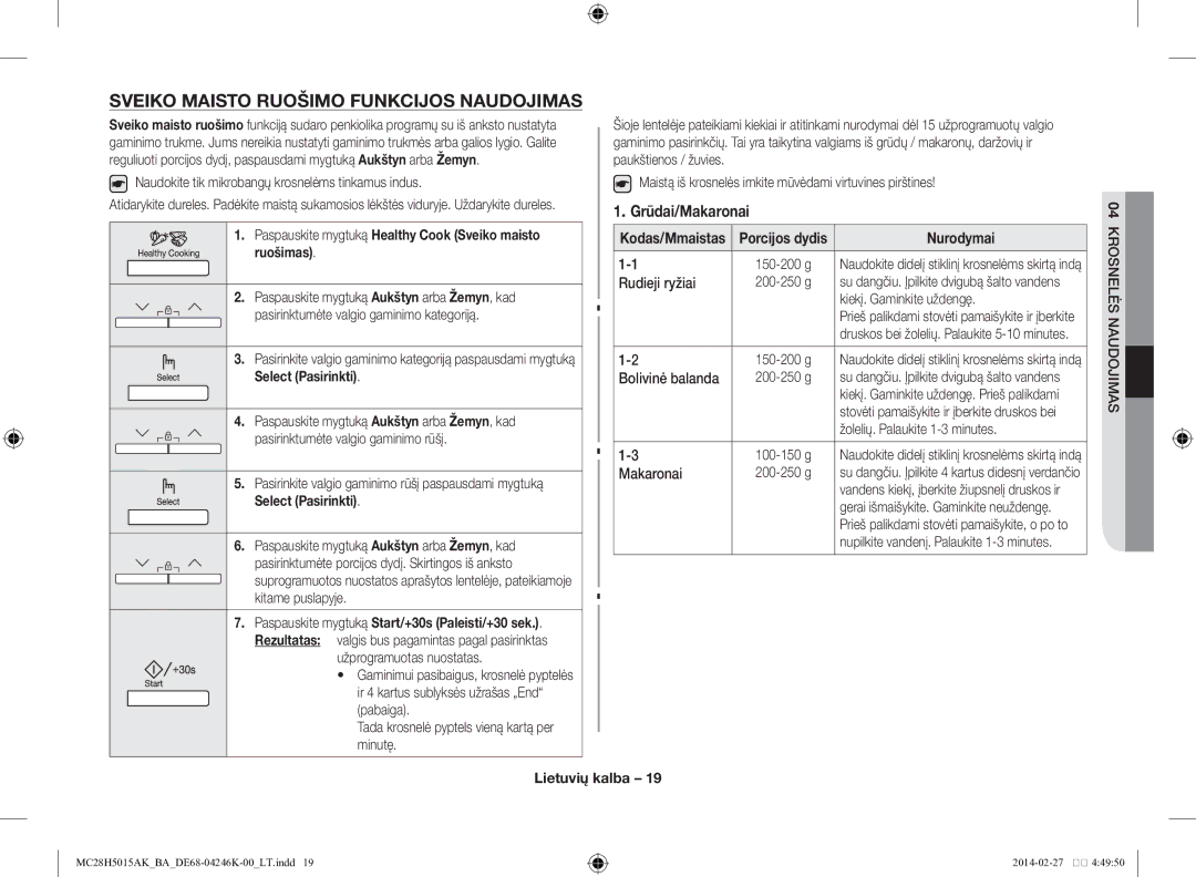 Samsung MC28H5015AK/BA manual Sveiko maisto ruošimo funkcijos naudojimas, Grūdai/Makaronai, Ruošimas, Select Pasirinkti 