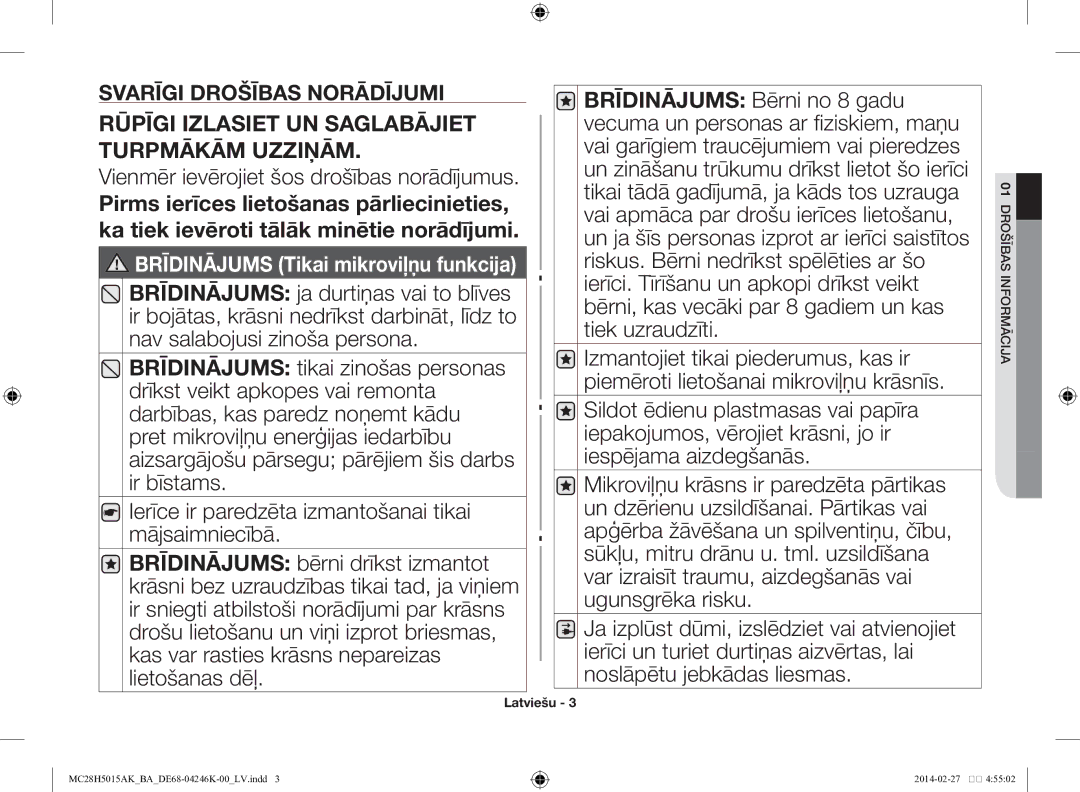 Samsung MC28H5015AK/BA manual Rūpīgi Izlasiet UN Saglabājiet Turpmākām Uzziņām, 01DROŠĪBAS Informācija 