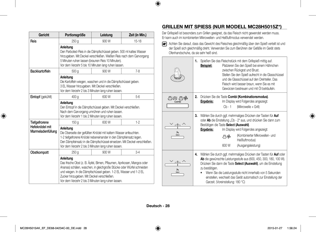 Samsung MC28H5015CK/EF manual Grillen MIT Spiess NUR Modell MC28H5015Z, Drücken Sie die Taste Combi Kombinationsmodus 