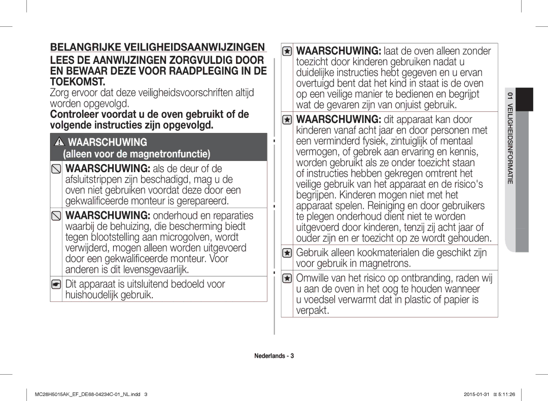 Samsung MC28H5015CW/EF, MC28H5015AK/EG, MC28H5015AK/EF, MC28H5015CK/EF, MC28H5015AW/EF Waarschuwing, 01VEILIGHEIDSINFORMATIE 