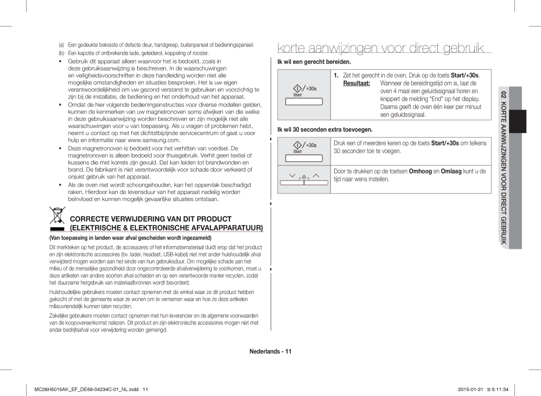 Samsung MC28H5015AK/EF, MC28H5015AK/EG, MC28H5015CK/EF manual Ik wil een gerecht bereiden, Ik wil 30 seconden extra toevoegen 