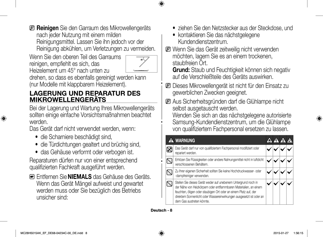 Samsung MC28H5015AK/EG manual Repariert werden, Verschlossenen Behältern, Dampfreiniger verwenden, Dem Gas austreten könnte 