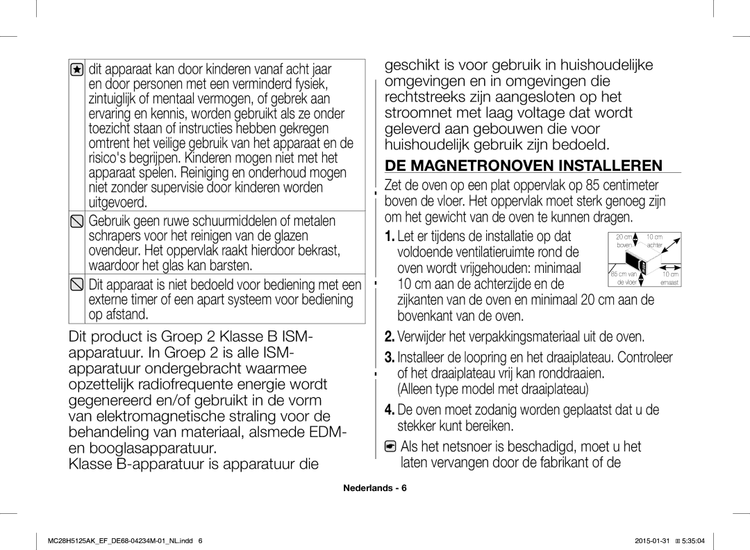 Samsung MC28H5125AK/EF, MC28H5125AW/EF manual DE Magnetronoven Installeren, Cm aan de achterzijde en de 