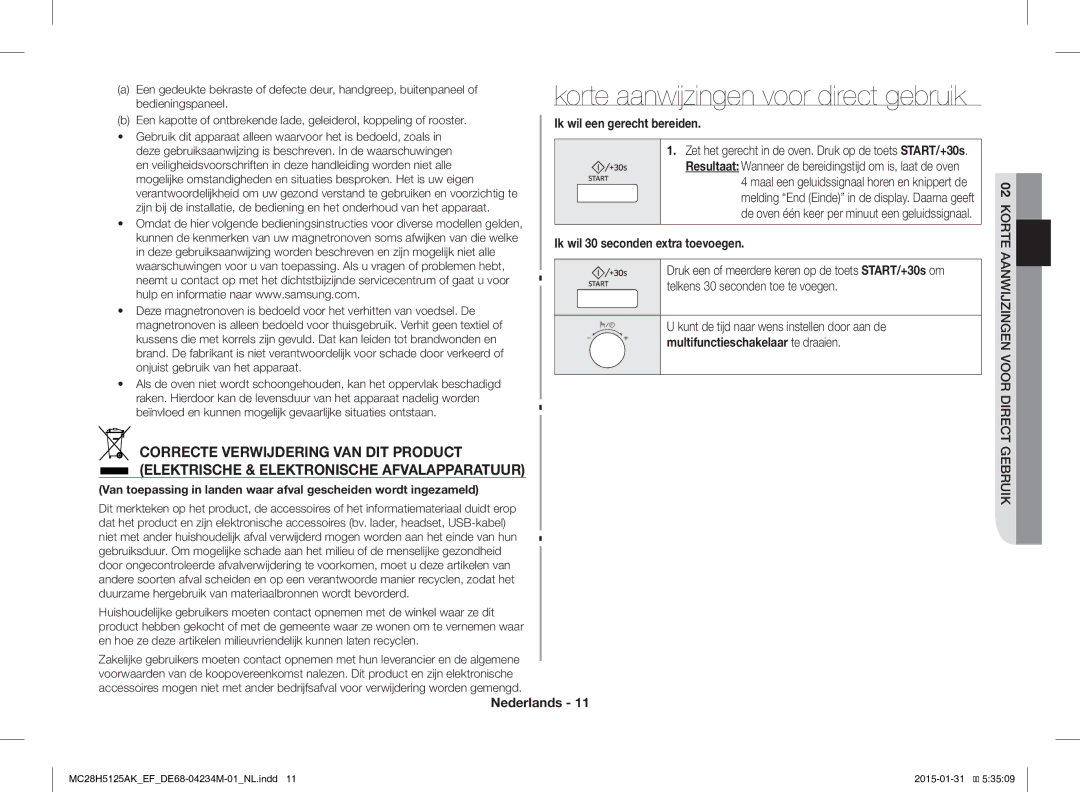 Samsung MC28H5125AW/EF, MC28H5125AK/EF manual Ik wil een gerecht bereiden, Ik wil 30 seconden extra toevoegen 