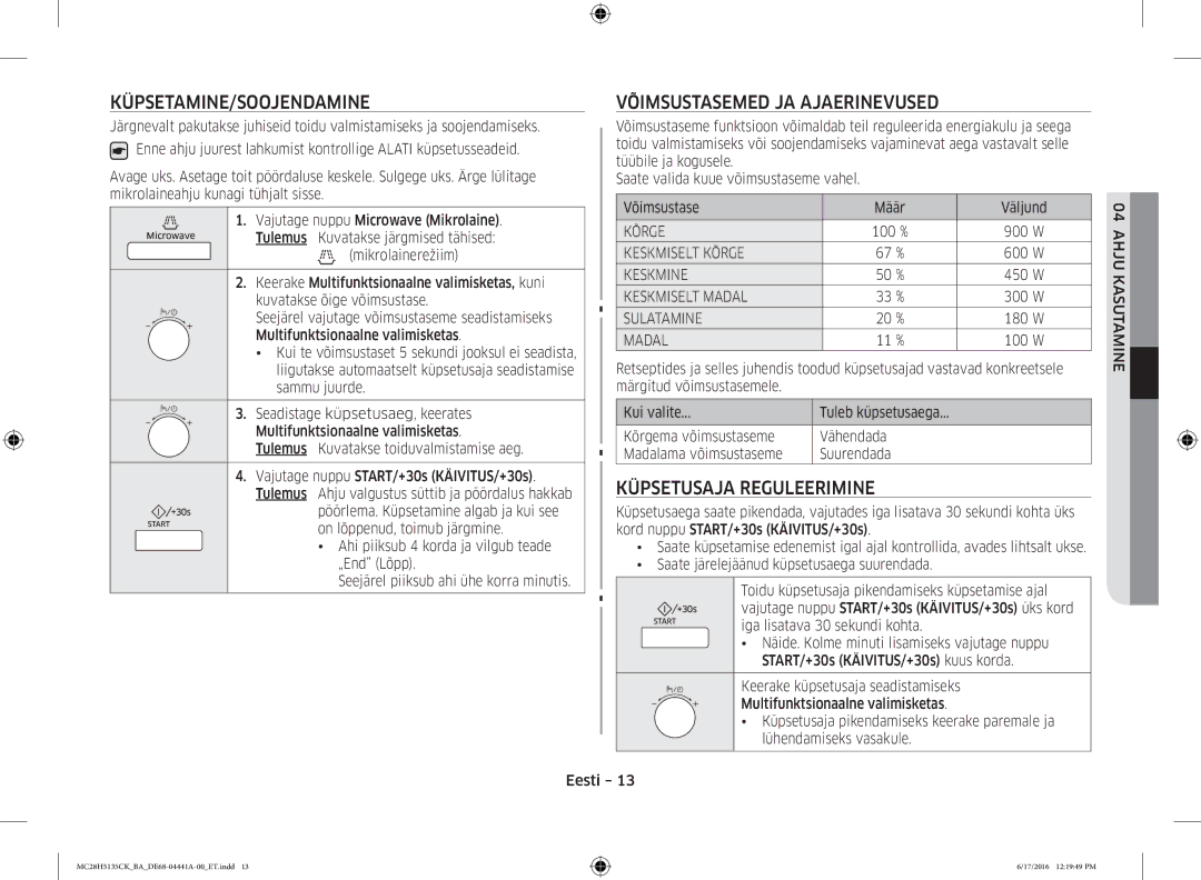 Samsung MC28H5135CK/BA manual Küpsetamine/Soojendamine, Võimsustasemed JA Ajaerinevused, Küpsetusaja Reguleerimine 