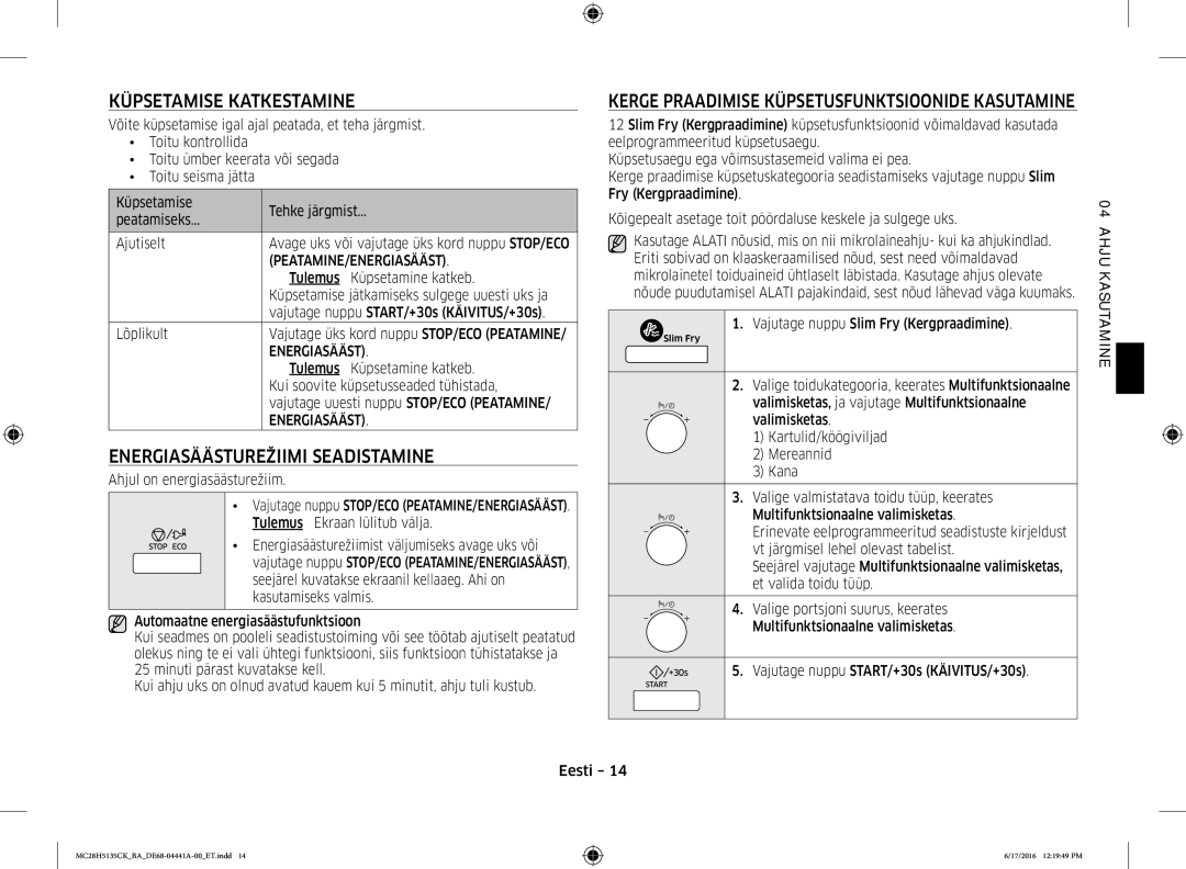 Samsung MC28H5135CK/BA manual Küpsetamise Katkestamine, Energiasäästurežiimi Seadistamine 