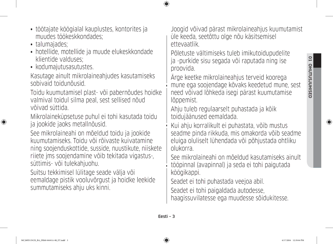 Samsung MC28H5135CK/BA manual Köögikappi Seadet ei tohi puhastada veejoa abil, Ohutusjuhised 