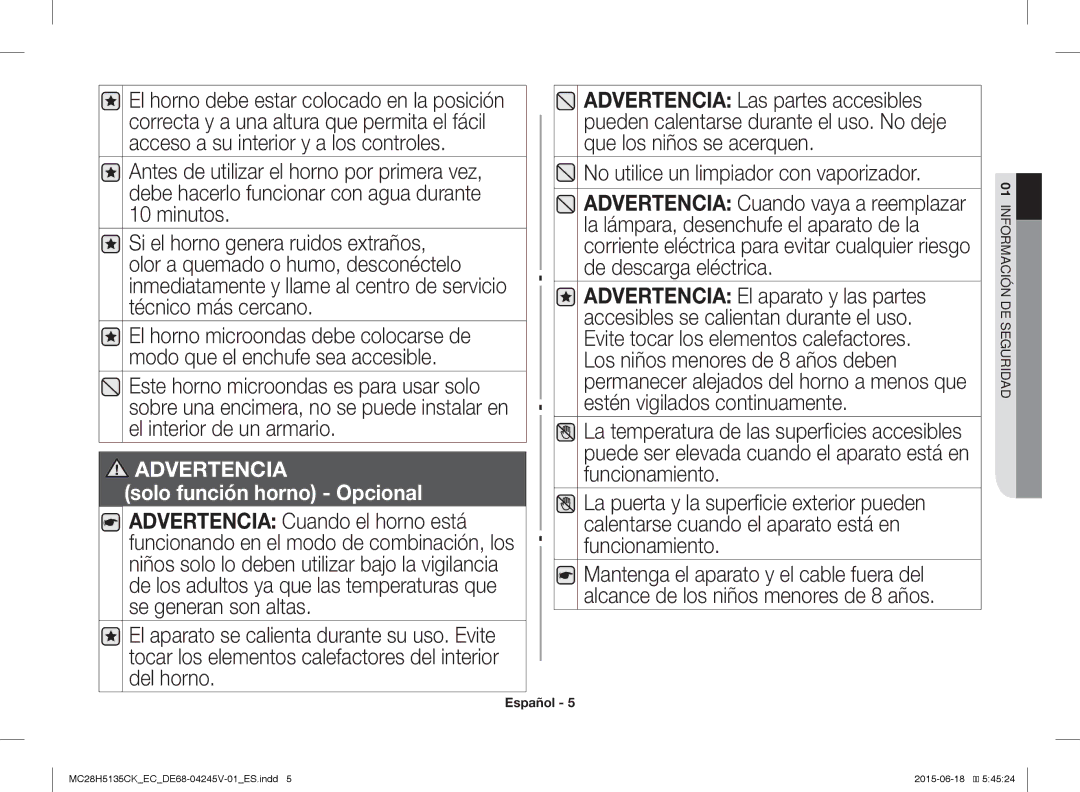 Samsung MC28H5135CK/EC manual No utilice un limpiador con vaporizador, Solo función horno Opcional 