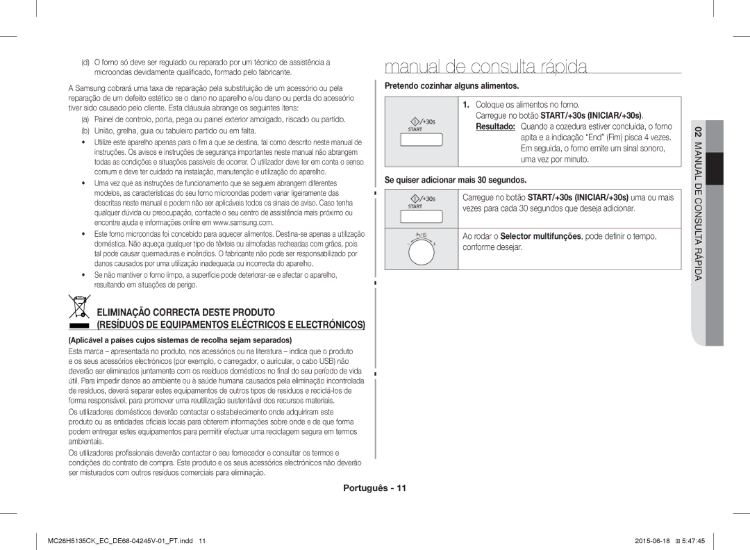 Samsung MC28H5135CK/EC Manual de consulta rápida, Pretendo cozinhar alguns alimentos, Se quiser adicionar mais 30 segundos 