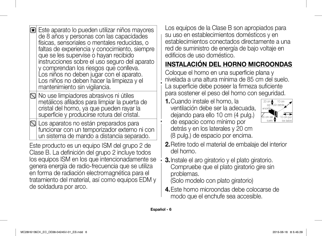 Samsung MC28H5135CK/EC manual No use limpiadores abrasivos ni útiles, Instalación DEL Horno Microondas 