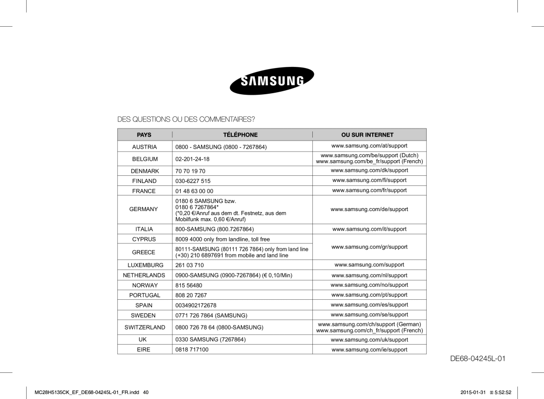 Samsung MC28H5135CK/EF Samsung 0800, 02-201-24-18, 70 70 19, 030-6227, 01 48 63 00 0180 6 Samsung bzw, 261 03, 815, 808 20 