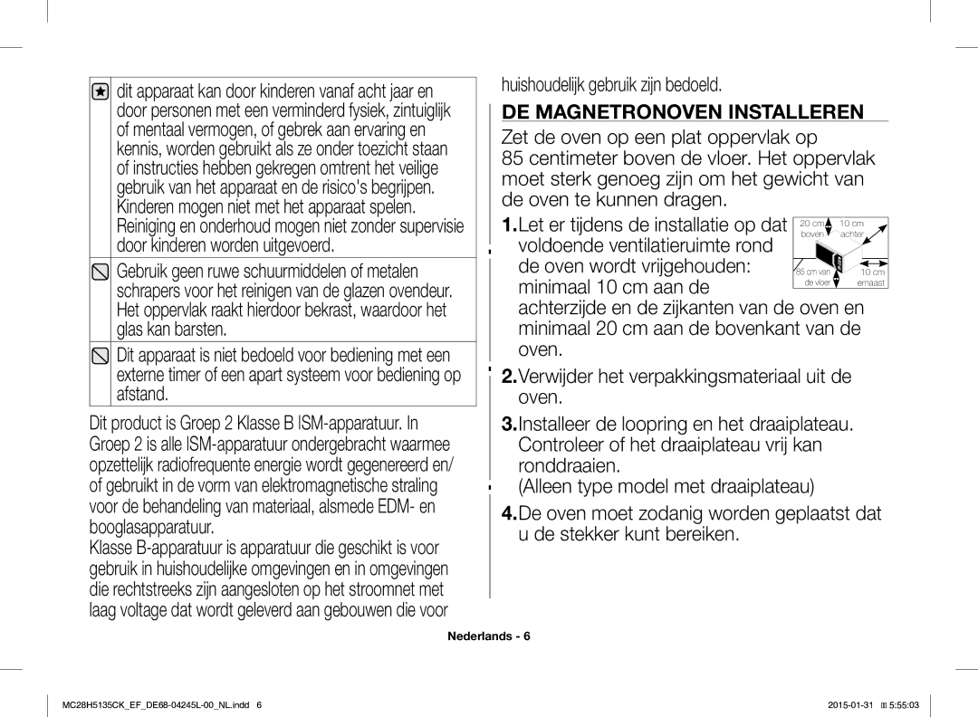 Samsung MC28H5135CK/EF manual Huishoudelijk gebruik zijn bedoeld, DE Magnetronoven Installeren 