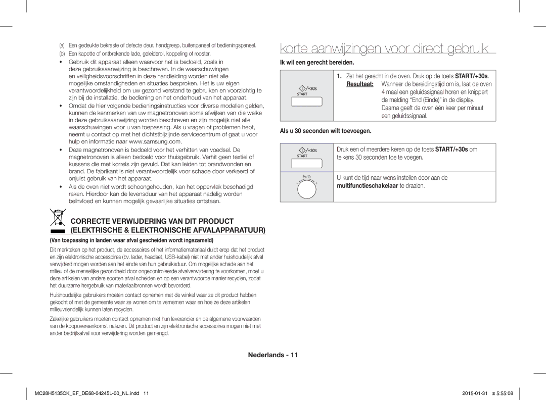 Samsung MC28H5135CK/EF manual Ik wil een gerecht bereiden, Als u 30 seconden wilt toevoegen 