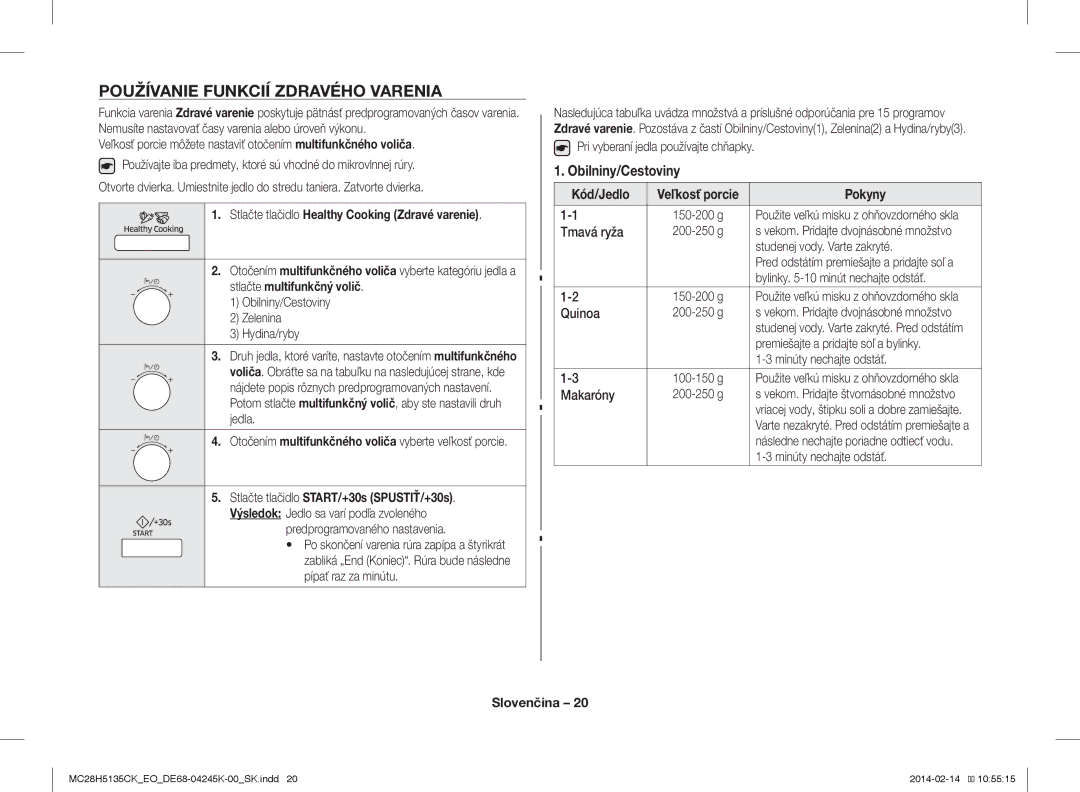 Samsung MC28H5135CK/EO manual Používanie Funkcií Zdravého Varenia, Obilniny/Cestoviny 