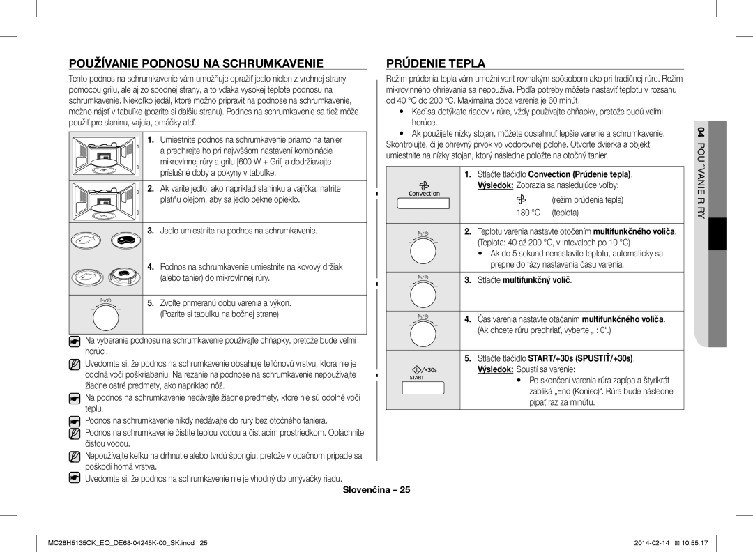 Samsung MC28H5135CK/EO Používanie Podnosu NA Schrumkavenie Prúdenie Tepla, Stlačte tlačidlo Convection Prúdenie tepla 