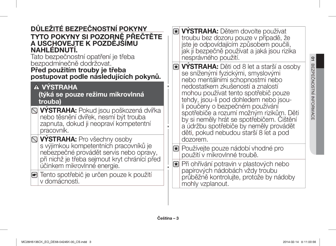 Samsung MC28H5135CK/EO manual Tato bezpečnostní opatření je třeba bezpodmínečně dodržovat, Bezpečnostní Informace 