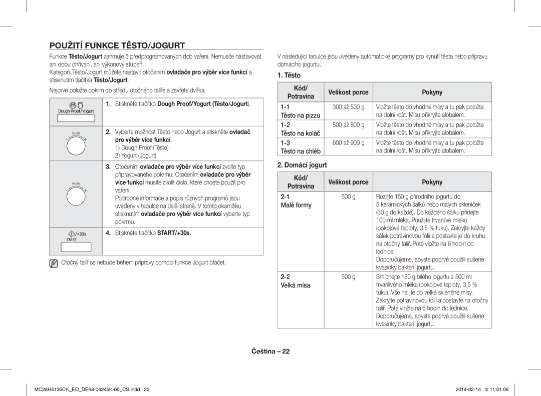 Samsung MC28H5135CK/EO manual Použití Funkce TĚSTO/JOGURT, Těsto, Domácí jogurt 