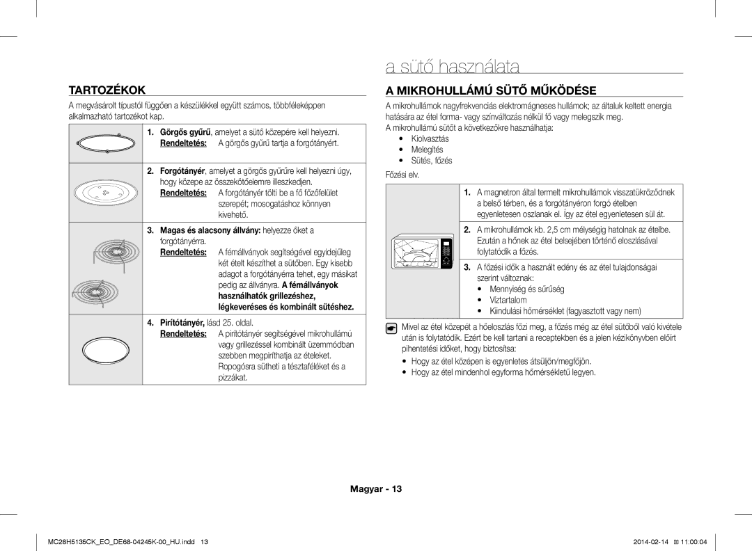 Samsung MC28H5135CK/EO manual Sütő használata, Tartozékok, Mikrohullámú Sütő Működése, Jellemzői 