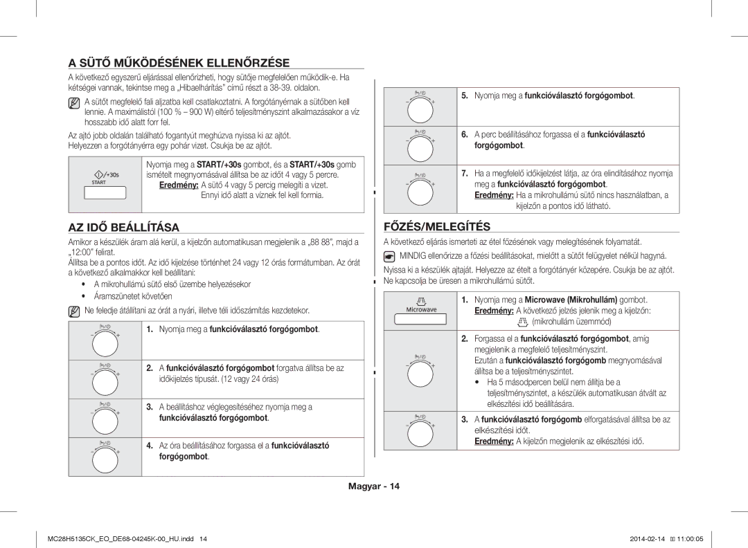 Samsung MC28H5135CK/EO manual Sütő Működésének Ellenőrzése, AZ IDŐ Beállítása, Főzés/Melegítés, Funkcióválasztó forgógombot 