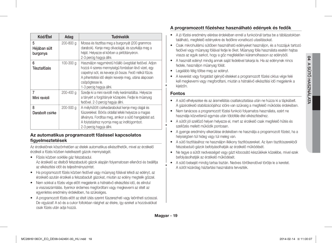 Samsung MC28H5135CK/EO manual Programozott főzéshez használható edények és fedők, Fontos 