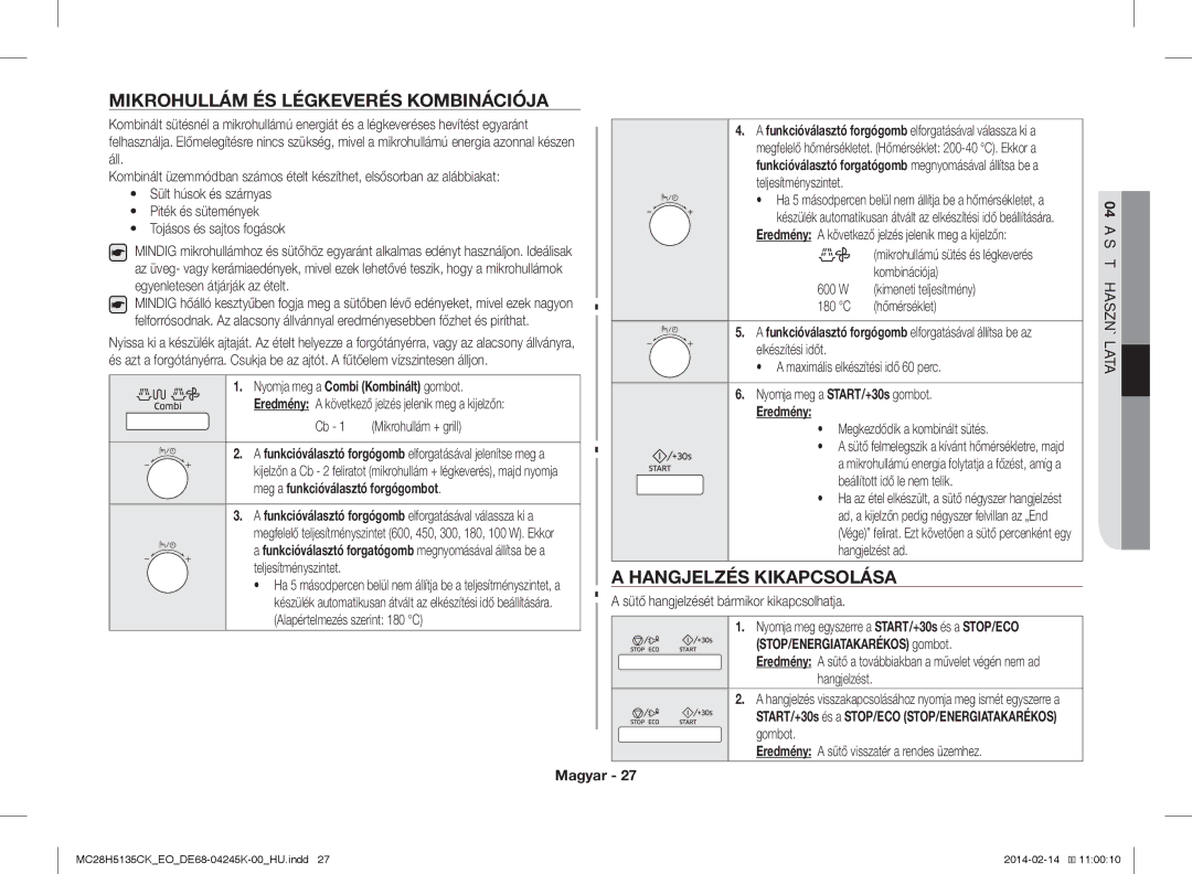 Samsung MC28H5135CK/EO Mikrohullám ÉS Légkeverés Kombinációja, Hangjelzés Kikapcsolása, Meg a funkcióválasztó forgógombot 