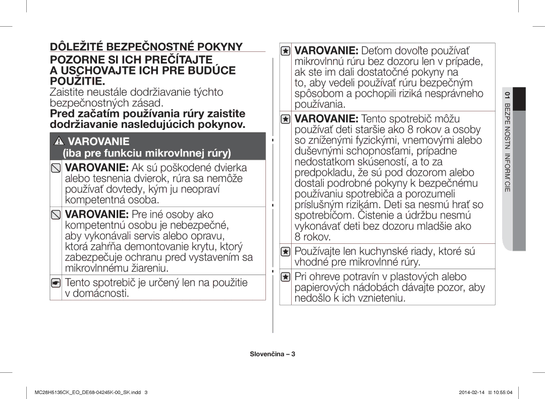 Samsung MC28H5135CK/EO manual Pozorne SI ICH Prečítajte Uschovajte ICH PRE Budúce Použitie 