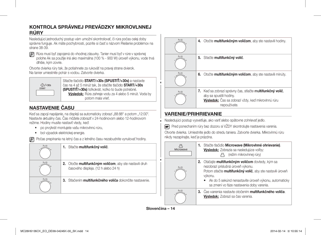 Samsung MC28H5135CK/EO manual Kontrola Správnej Prevádzky Mikrovlnnej Rúry, Nastavenie Času, Varenie/Prihrievanie 