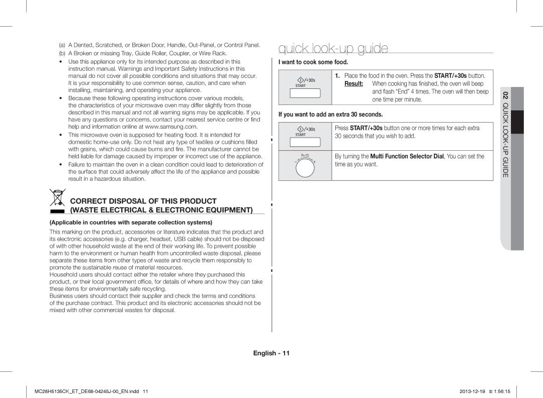 Samsung MC28H5135CW/ET, MC28H5135CK/ET Quick look-up guide, Want to cook some food, If you want to add an extra 30 seconds 