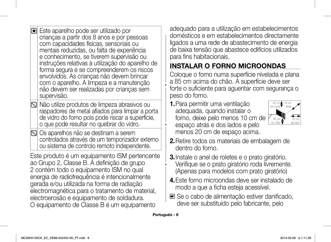 Samsung MC28H5135CW/EC manual Instalar O Forno Microondas, Os aparelhos não se destinam a serem 