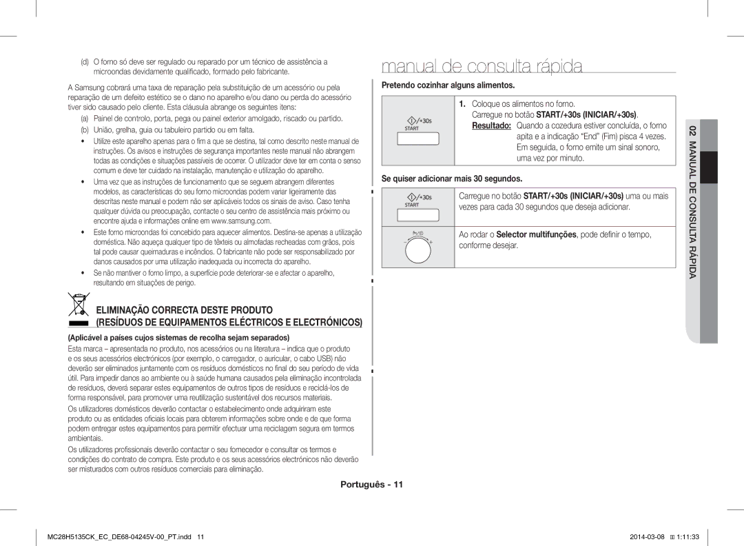 Samsung MC28H5135CW/EC Manual de consulta rápida, Pretendo cozinhar alguns alimentos, Se quiser adicionar mais 30 segundos 