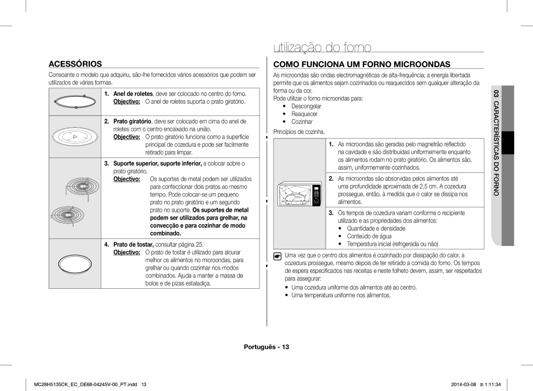 Samsung MC28H5135CW/EC manual Utilização do forno, Acessórios, Como Funciona UM Forno Microondas, Objectivo, Combinado 