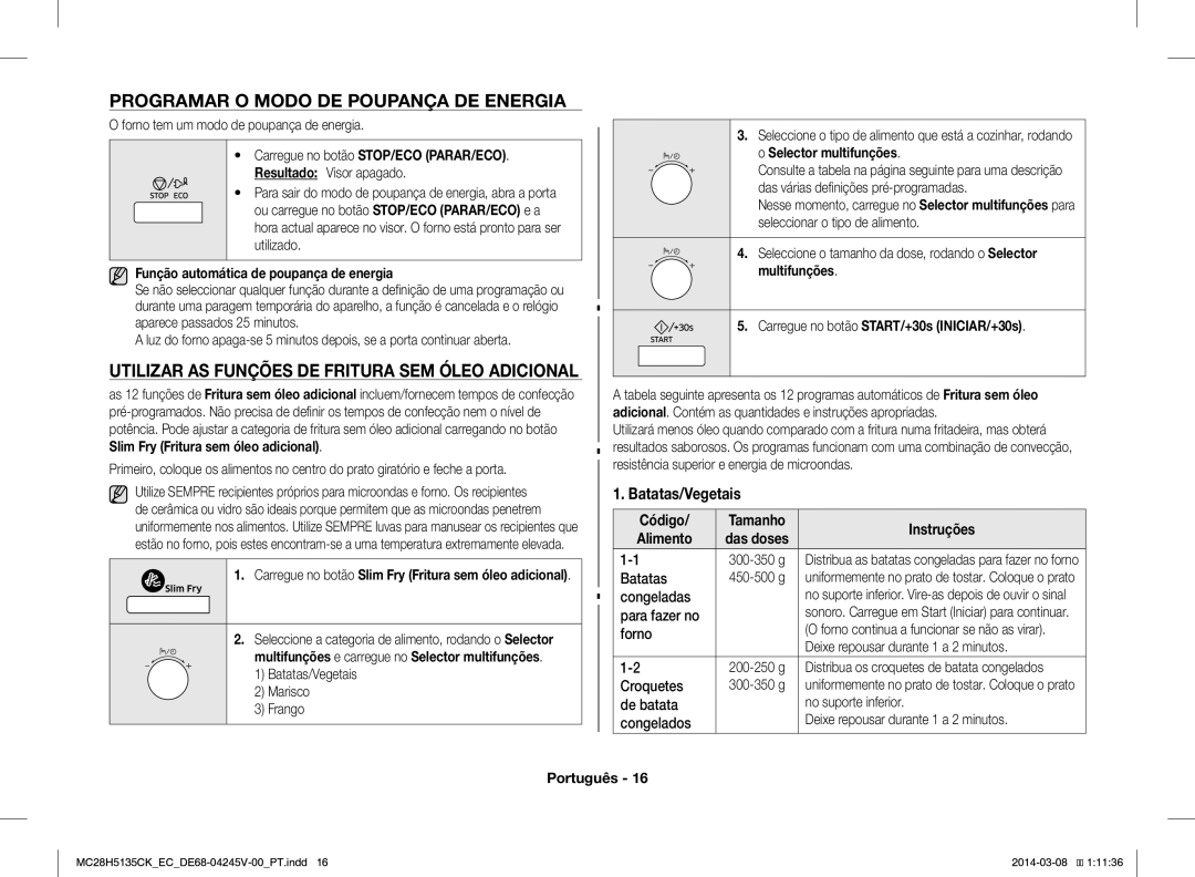 Samsung MC28H5135CW/EC manual Programar O Modo DE Poupança DE Energia, Utilizar AS Funções DE Fritura SEM Óleo Adicional 