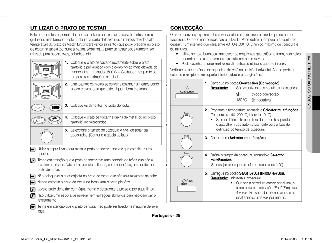 Samsung MC28H5135CW/EC manual Utilizar O Prato DE Tostar Convecção, Carregue no botão Convection Convecção, Multifunções 