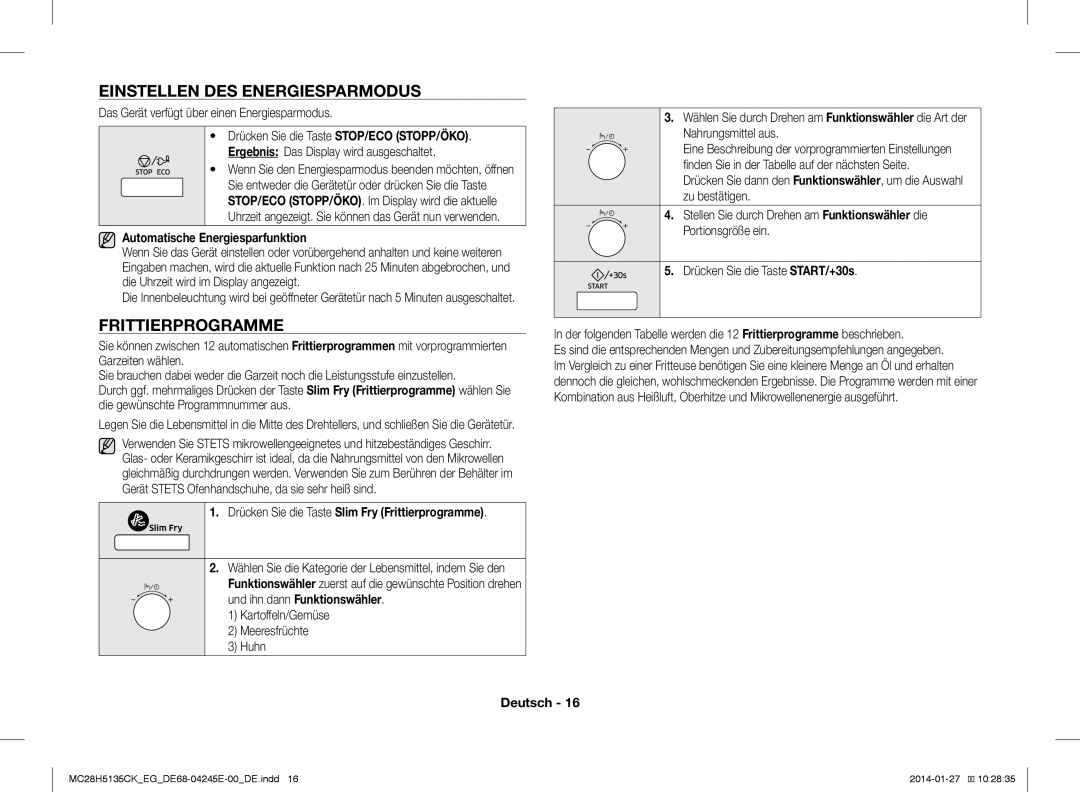 Samsung MC28H5135CW/EG Einstellen DES Energiesparmodus, Frittierprogramme, Das Gerät verfügt über einen Energiesparmodus 