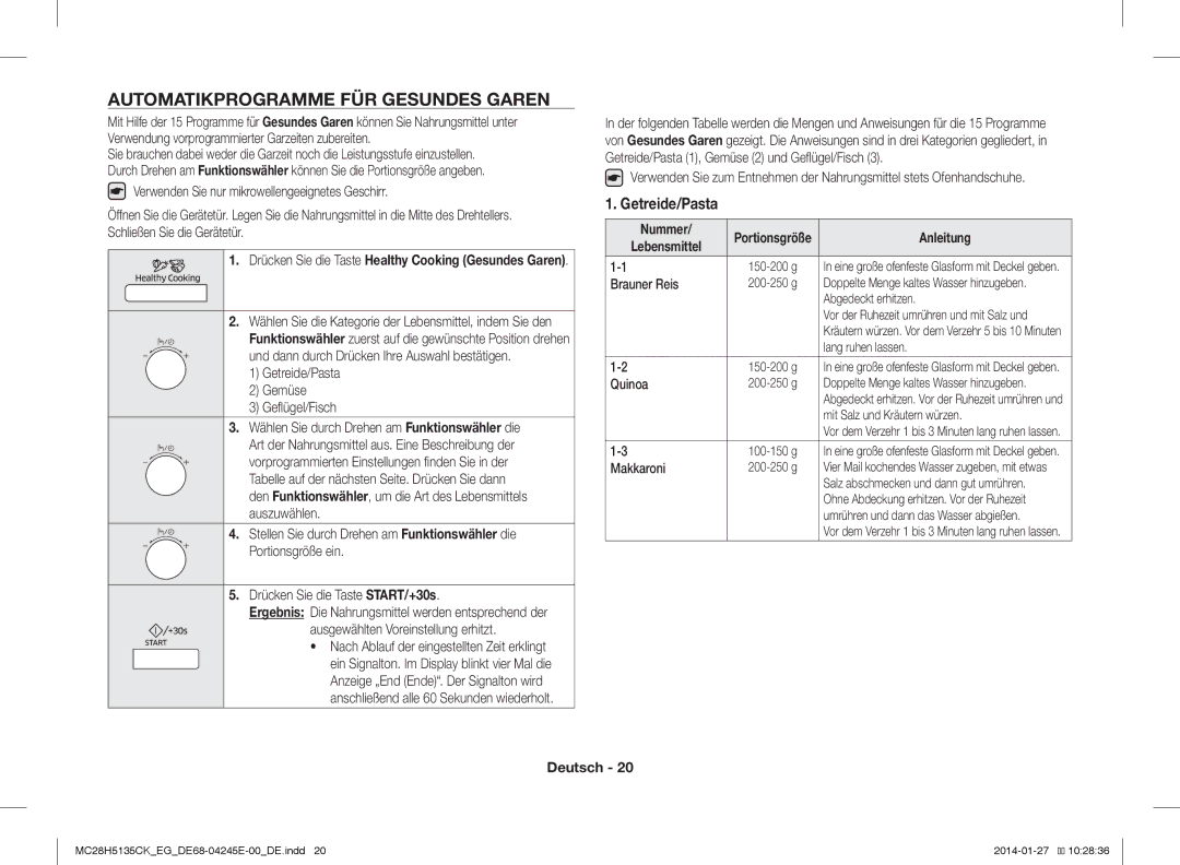 Samsung MC28H5135CW/EG manual Automatikprogramme FÜR Gesundes Garen, Getreide/Pasta, Brauner Reis, Quinoa, Makkaroni 