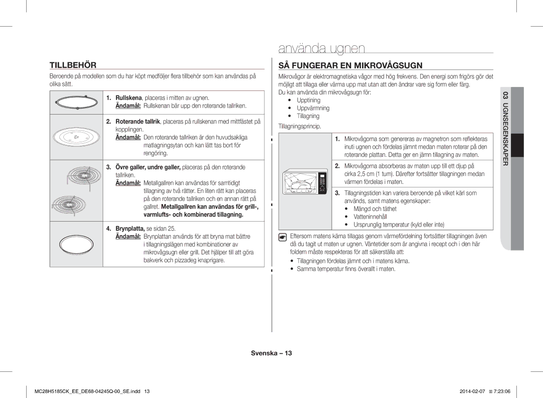 Samsung MC28H5185CK/EE manual Använda ugnen, Tillbehör, SÅ Fungerar EN Mikrovågsugn, Brynplatta, se sidan, Ugnsegenskaper 