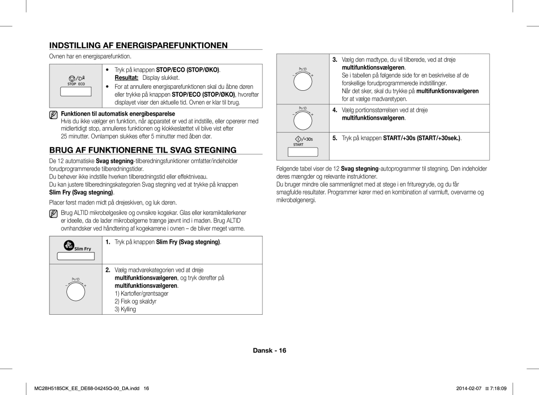 Samsung MC28H5185CK/EE manual Indstilling AF Energisparefunktionen, Brug AF Funktionerne TIL Svag Stegning 