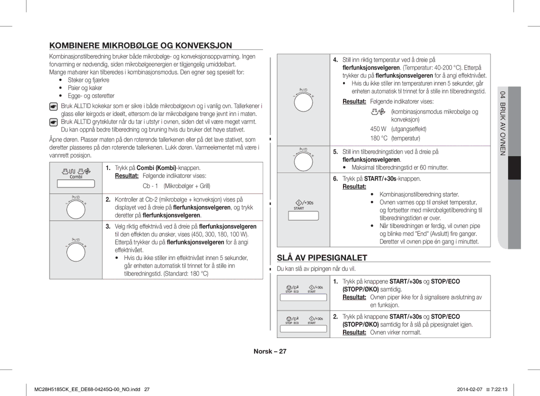 Samsung MC28H5185CK/EE manual Kombinere Mikrobølge OG Konveksjon, SLÅ AV Pipesignalet, Cb 1 Mikrobølger + Grill 