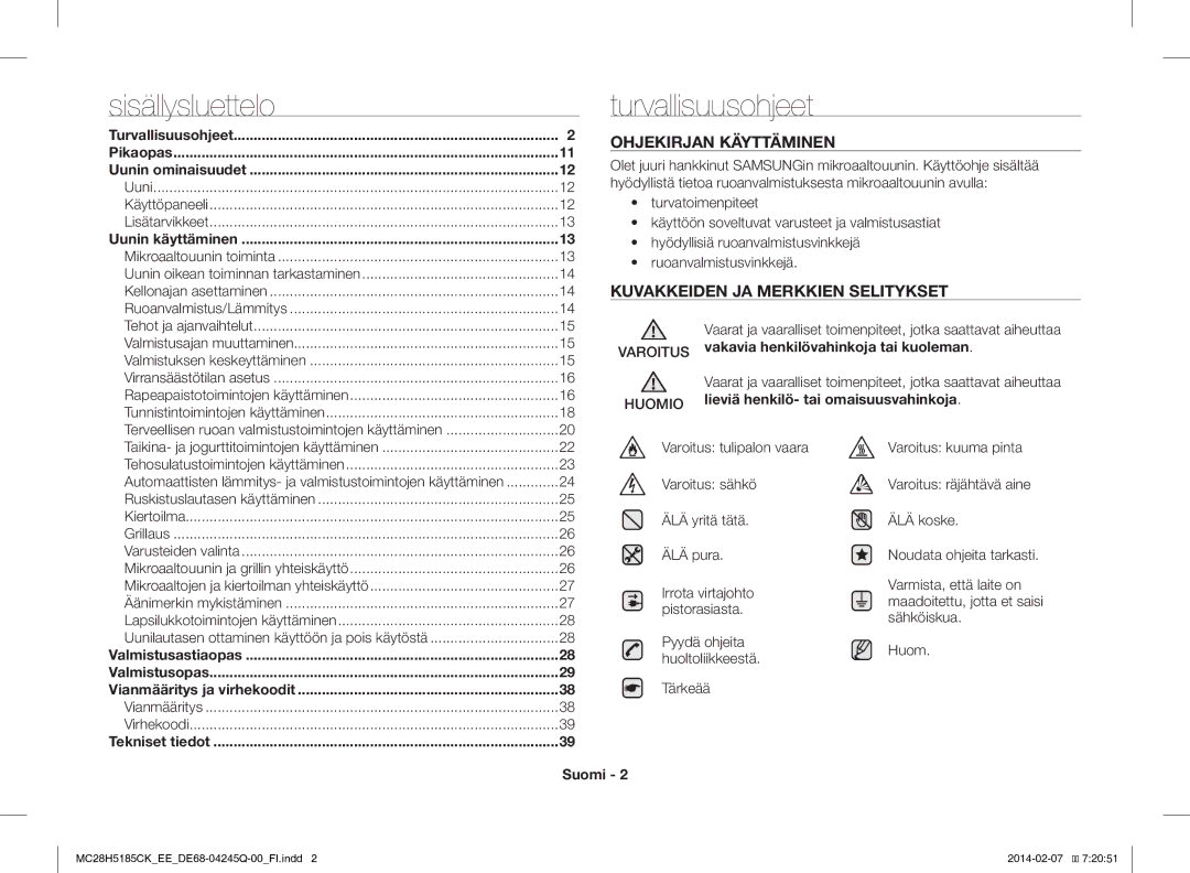 Samsung MC28H5185CK/EE manual Turvallisuusohjeet, Ohjekirjan Käyttäminen, Kuvakkeiden JA Merkkien Selitykset 