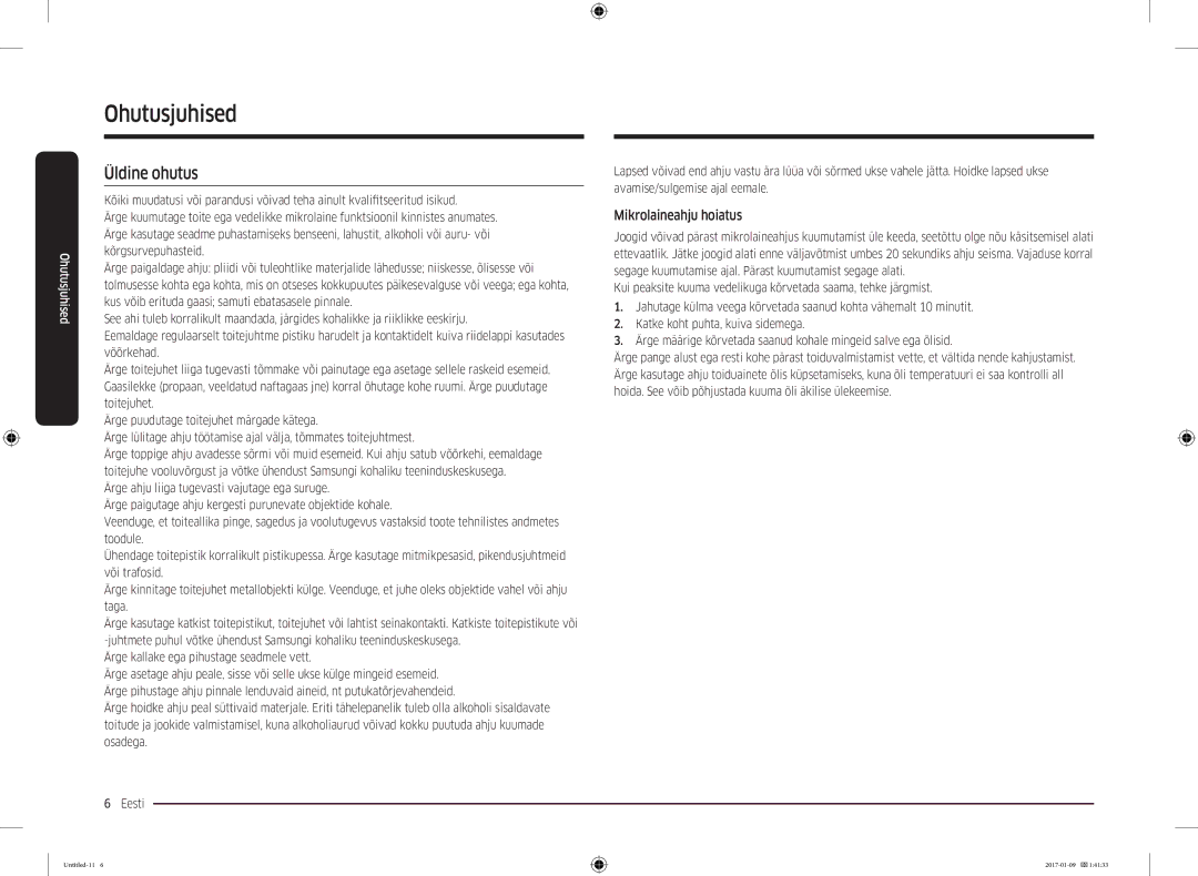 Samsung MC28M6055CK/BA manual Üldine ohutus, Mikrolaineahju hoiatus, Ärge kallake ega pihustage seadmele vett 