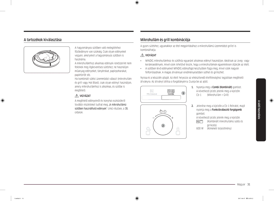 Samsung MC28M6075CS/EO Tartozékok kiválasztása, Mikrohullám és grill kombinációja, Nyomja meg a Combi Kombinált gombot 